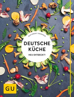 [GU 01] • Deutsche Küche neu entdeckt
